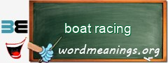 WordMeaning blackboard for boat racing